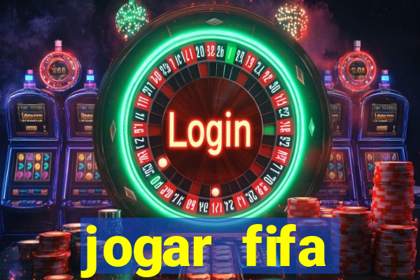 jogar fifa apostando dinheiro